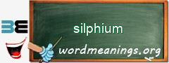WordMeaning blackboard for silphium